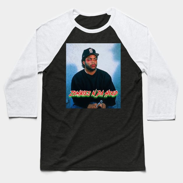 Zombies N Da Hood Baseball T-Shirt by M.I.M.P.